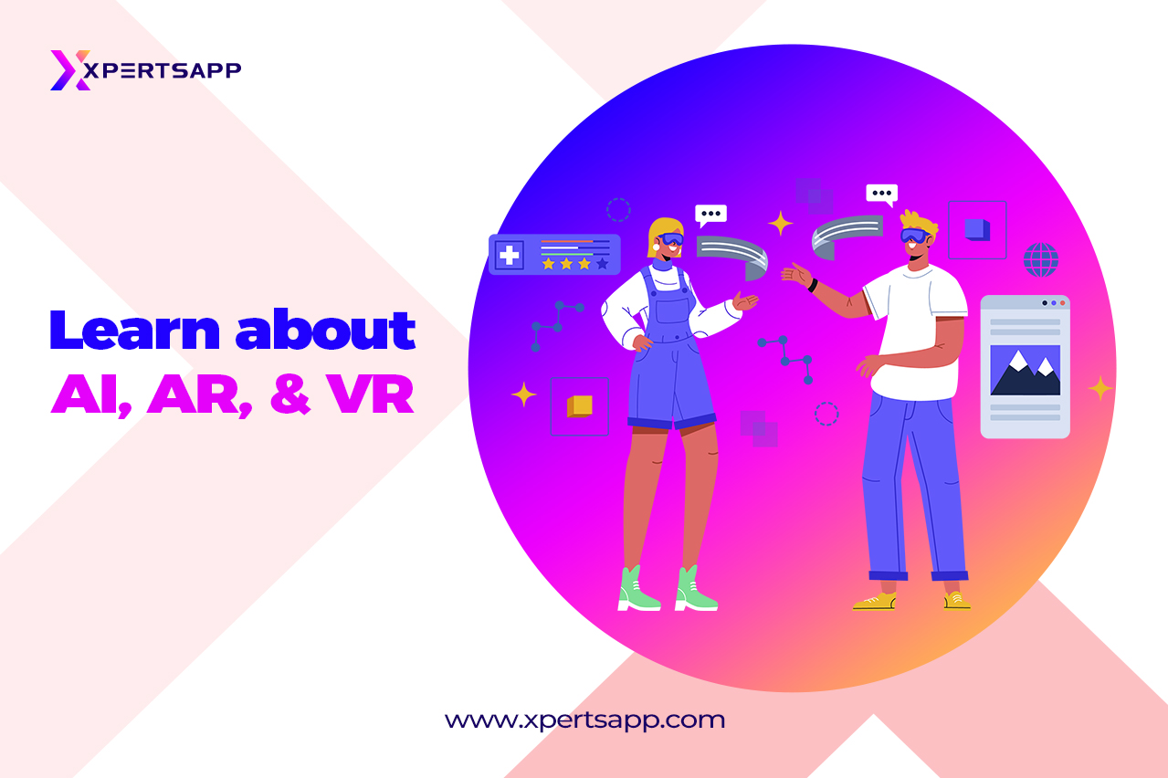 Learn about AI, AR, and VR